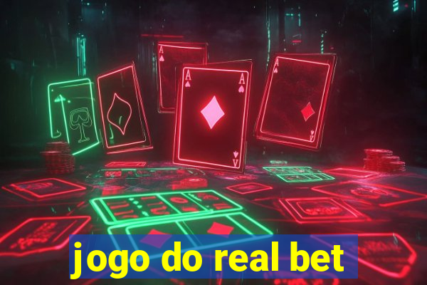 jogo do real bet